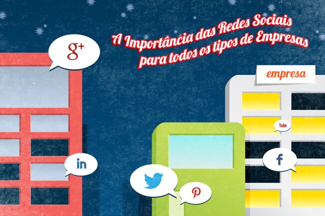 A importância das Redes Sociais a_importancia_das_redes_sociais_empresas_650px.jpg